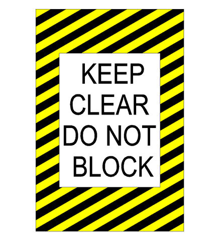 Keep Clear Do Not Block Floor Sign