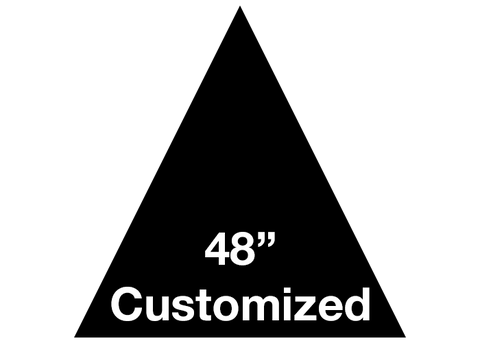 CUSTOMIZED - 48" Black Triangle - Set of 1