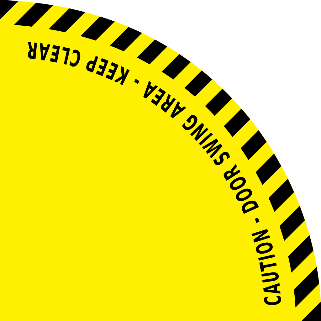 48" Caution Door Swing Area Keep Clear Floor Sign