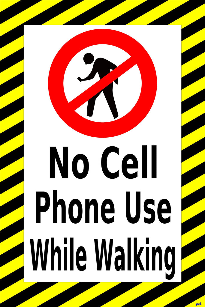 No Cell Phone Use While Walking Floor Sign