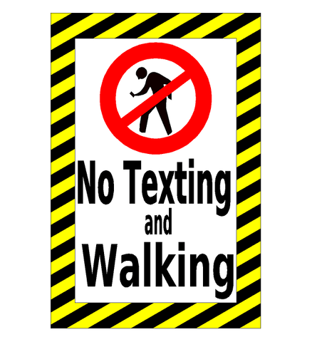 No Texting and Walking Floor Sign
