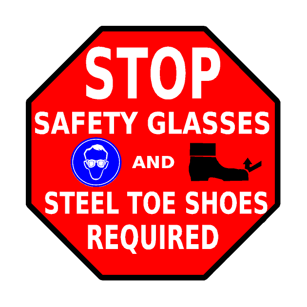 Stop Safety Glasses & Steel Toe Shoes Required Floor Sign
