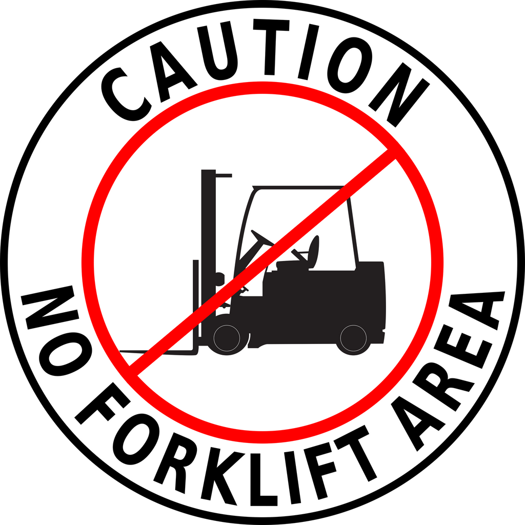 Caution No Forklift Area Floor Sign
