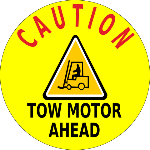 Caution Tow Motor Ahead Floor Sign
