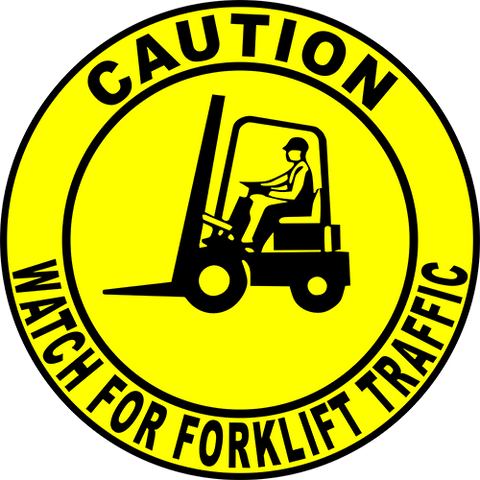 Caution Watch For Forklift Traffic Floor Sign