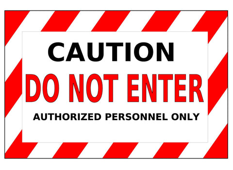 Caution Do Not Enter Floor Sign