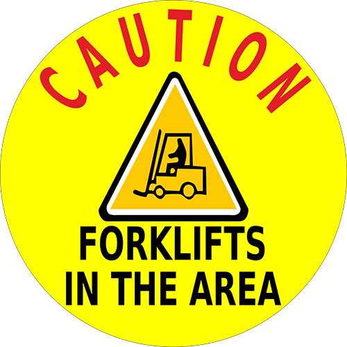 Caution Forklifts In The Area Floor Sign