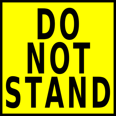 Do Not Stand Floor Sign