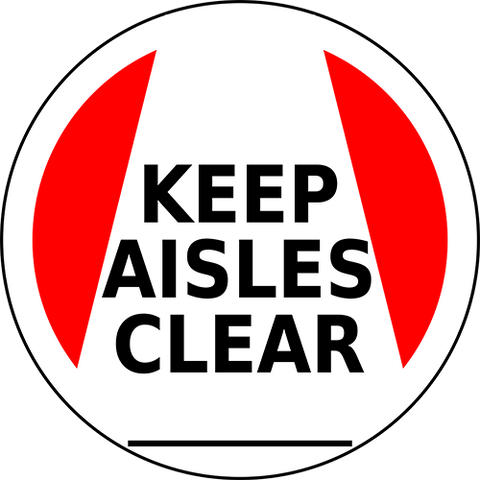 Keep Aisles Clear Floor Sign