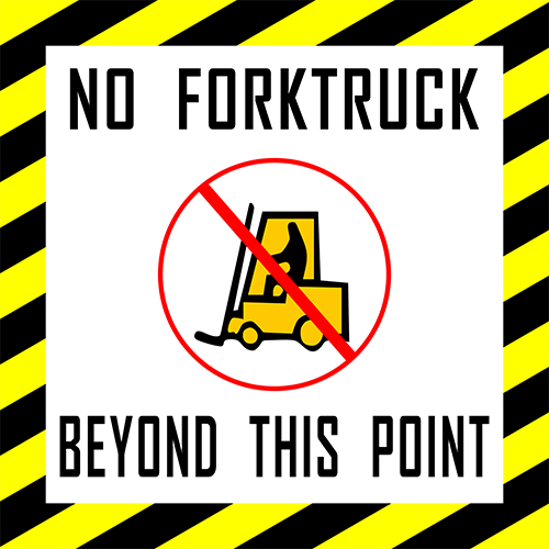 No Forktruck Beyond This Point Floor Sign
