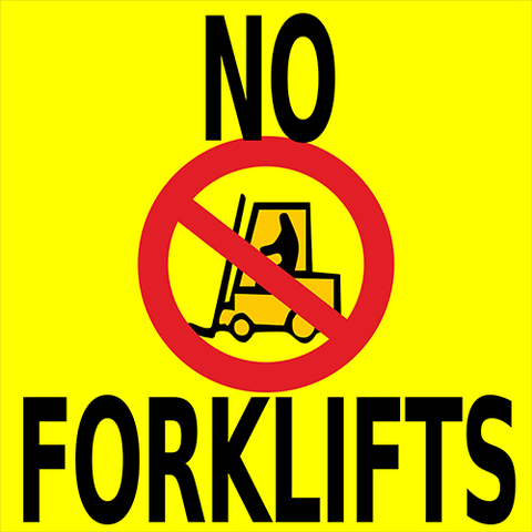 No Forklifts Floor Sign