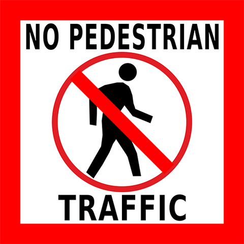 No Pedestrian Traffic Floor Sign