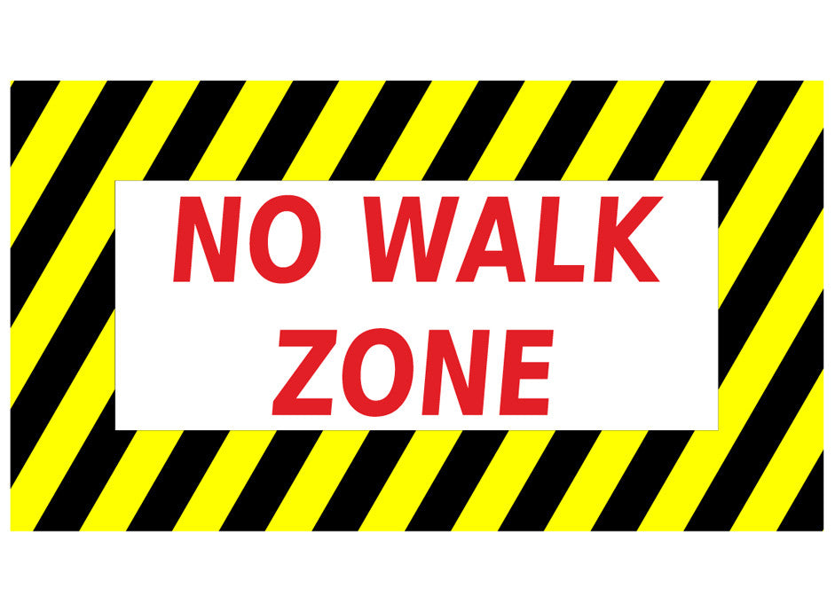 24" No Walk Zone Warehouse Floor Sign