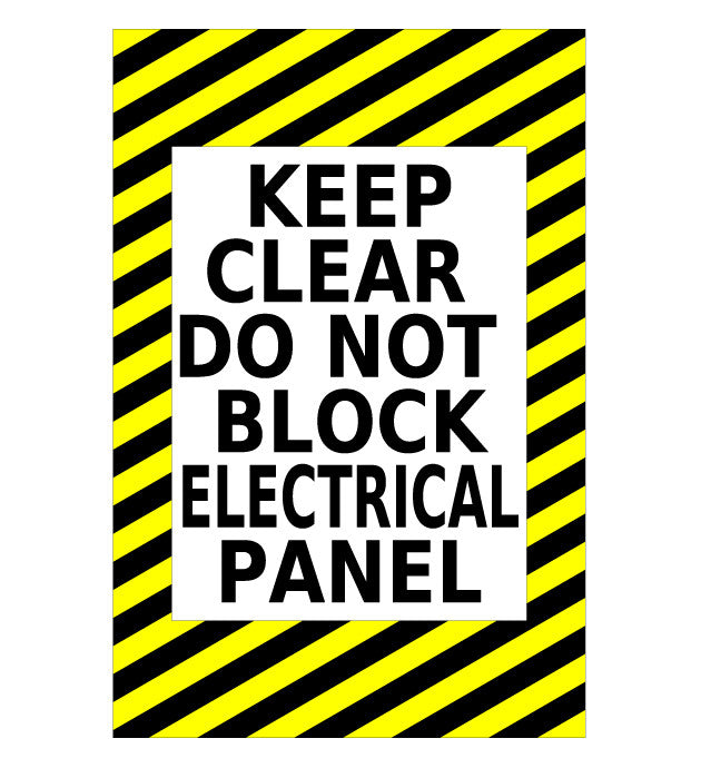 Keep Clear Do Not Block Electrical Panel Floor Sign