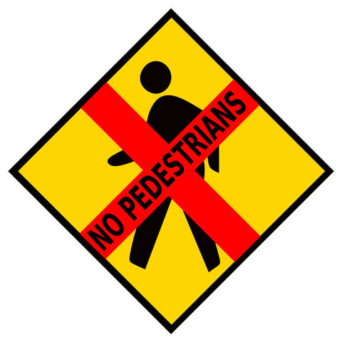 No Pedestrians Floor Sign