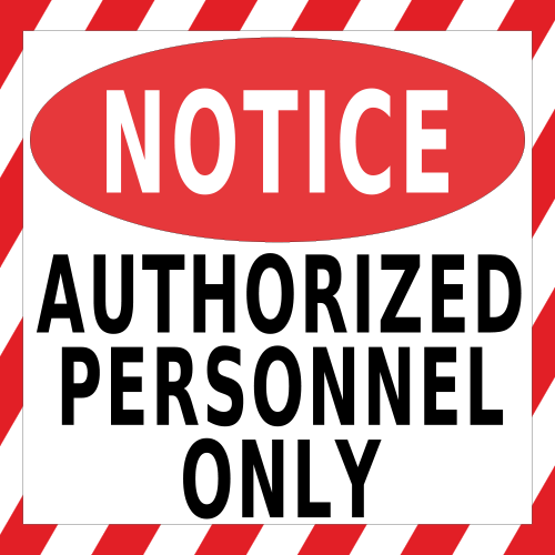 Notice Authorized Personnel Only Floor Sign