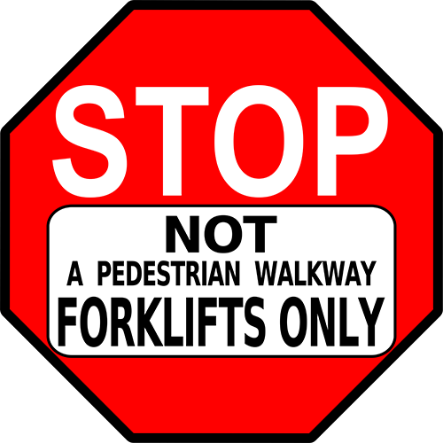 Stop Not A Pedestrian Walkway Forklifts Only Floor Sign