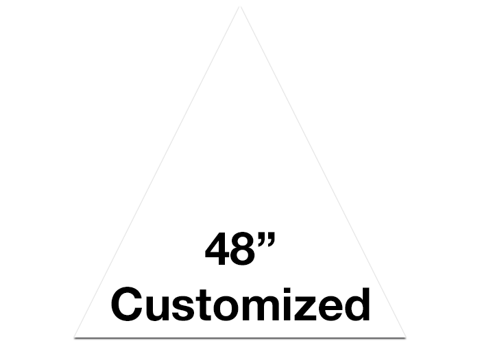 CUSTOMIZED - 48" White Triangle - Set of 1